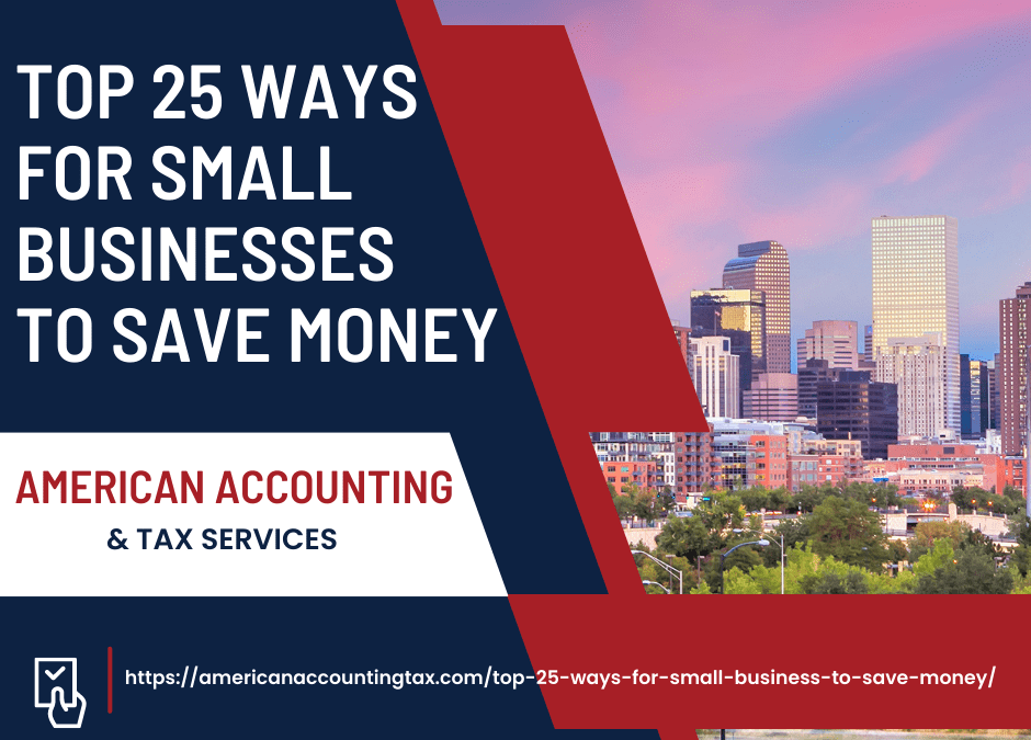 Top 25 Ways For A Small Business To Save Money